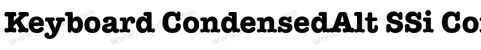 Keyboard CondensedAlt SSi Condensed Alternate字体转换